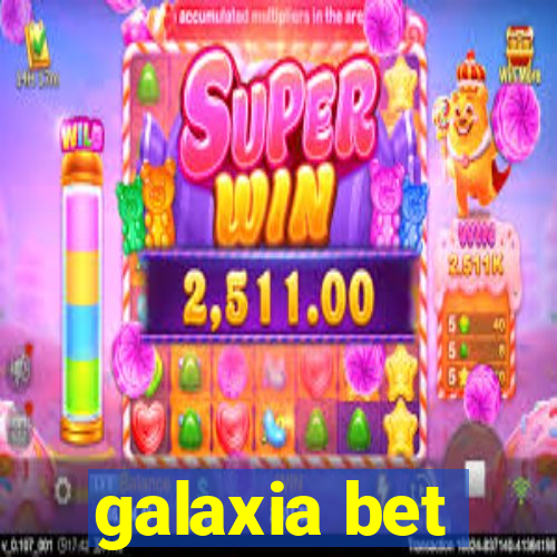 galaxia bet
